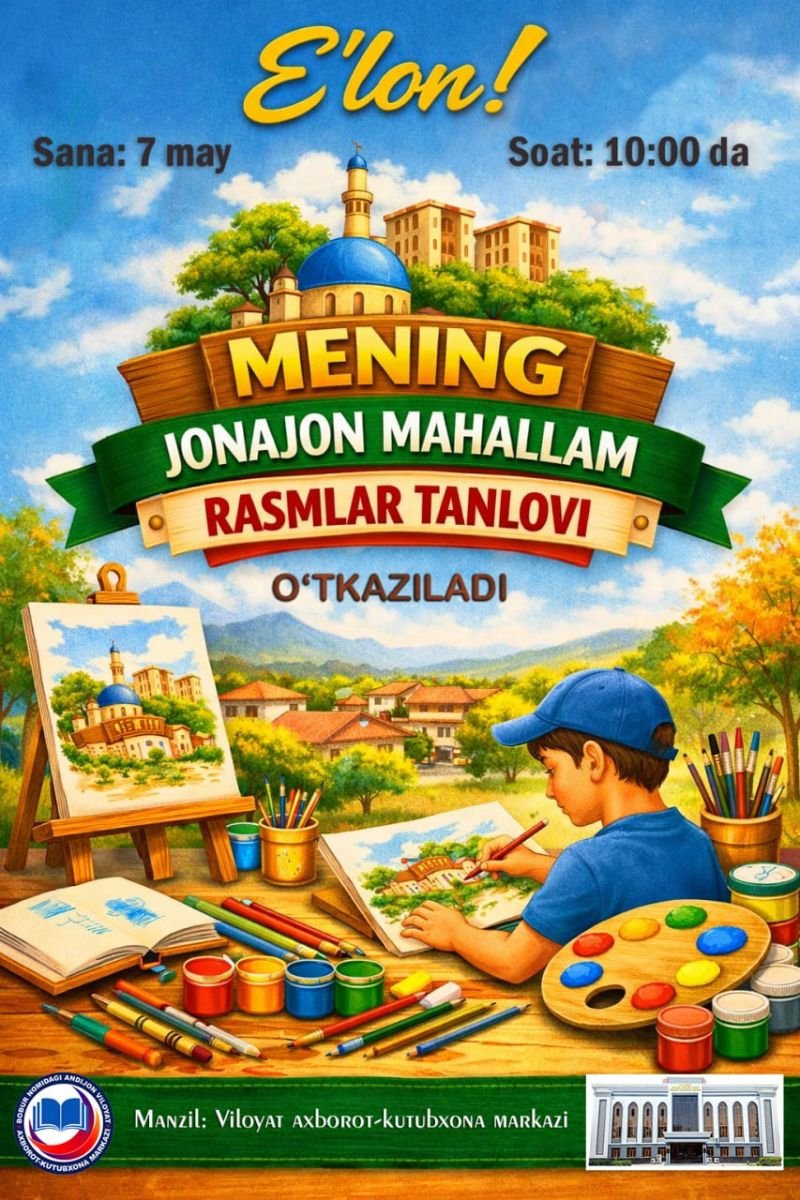 Mening jonajon mahallam rasm tanlovi
